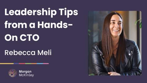 Rebecca Meli: Leadership Tips