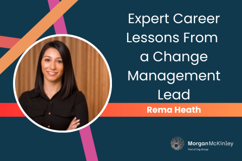 Expert Career Lessons From a Change Management Lead