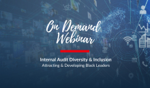 On Demand Webinar - Internal Audit Diversity - Attracting and developing Black Leaders