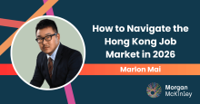 How to Navigate the Hong Kong Job Market in 2026, According to an Expert