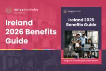 Employee Benefits Ireland Guide 2026: What our Workforce Really Wants