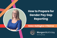 How to Prepare for Gender Pay Gap Reporting